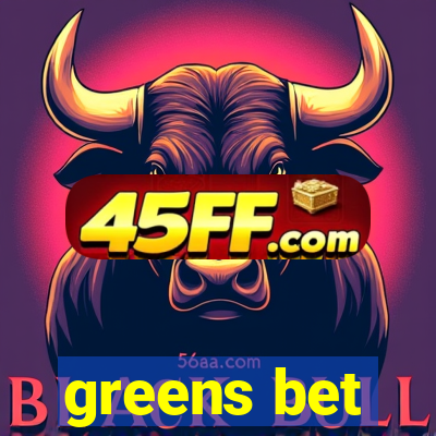 greens bet